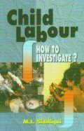 Child Labour By M.I. Siddiqui 9788176294270 (Paperback)