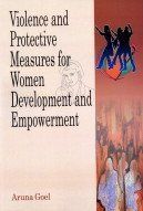 Violence and Protective Measures for Women Development and Empowerment