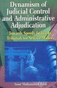 Dynamism of Judicial Control and Judicial and Administrative Adjucation