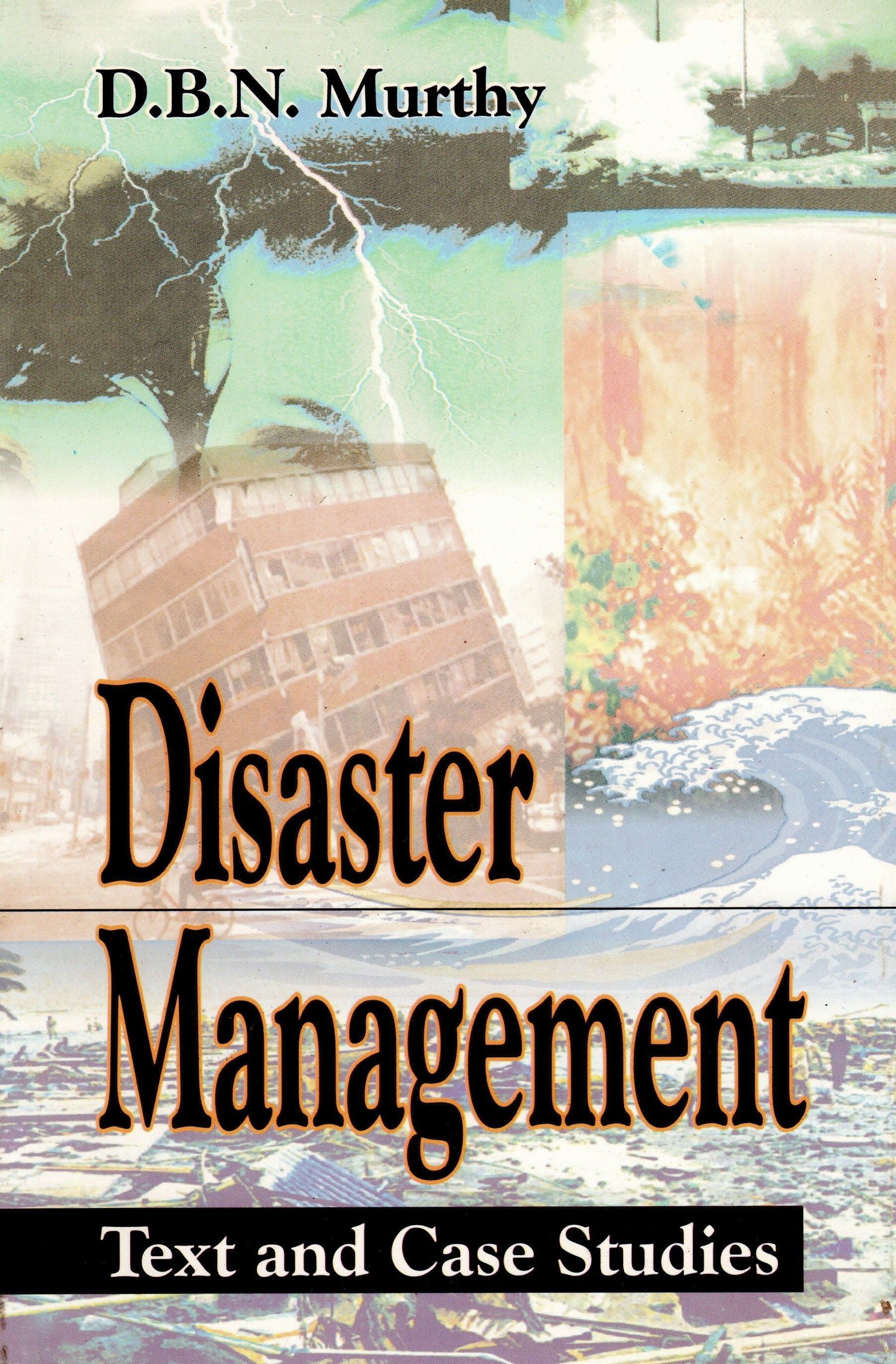 Disaster Management By D. B. N. Murthy 9788176299060 (Hardback)