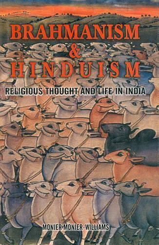 Brahmanism and Hinduism By Monier Monier-Williams 9788177558739