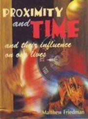 Proximity and Time By Matthew Friedman 9788177691979 (Paperback)