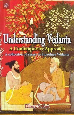 Understanding Vedanta By Dhruv S. Kaji 9788178223964 (Paperback)
