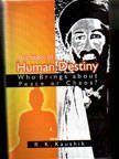 Architect of Human Destiny By R. K. Kaushik 9788178351797 (Hardback)