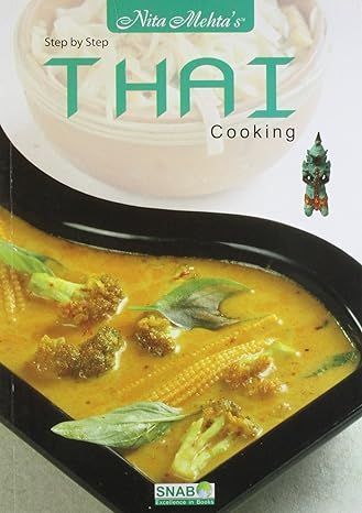 Step by Step Thai Cooking By Nita Mehta 9788178691251 (Paperback)