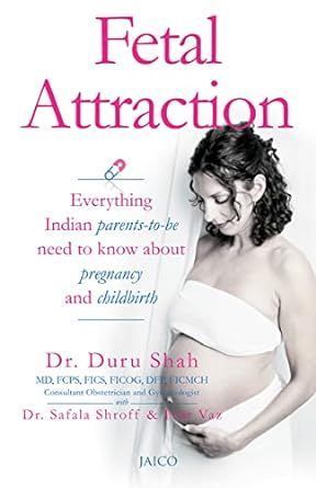 Fetal Attraction By Duru Shah 9788179923528 (Paperback)