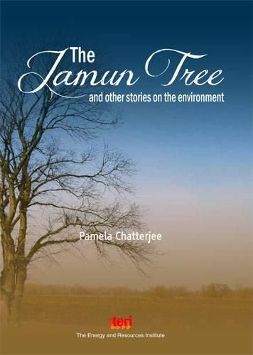 The Jamun Tree and Other Stories on the Environment 9788179934401