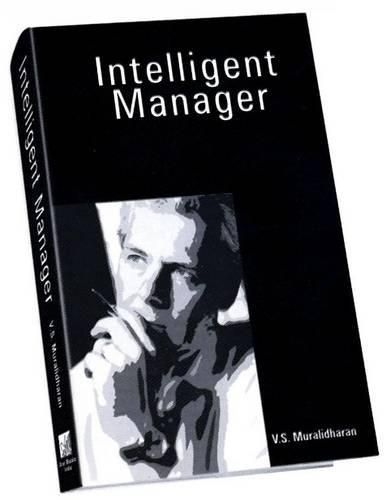 The Intelligent Manager By Murlidharan 9788180521010 (Paperback)