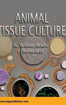 Animal Tissue Culture By Wilson Aruni 9788180941214 (Hardback)