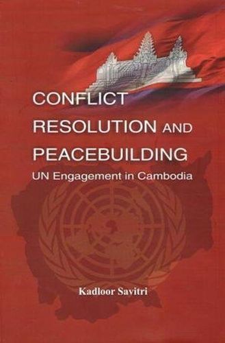 Conflict Resolution and Peace Building By Kadloor Savitri (Hardback)