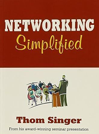Networking Simplified By Thom Singer 9788183223607 (Paperback)