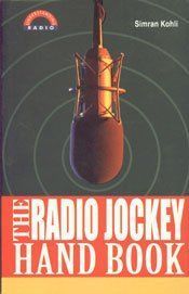 The Radio Jockey Handbook By S. Kohli 9788184192018 (Paperback)