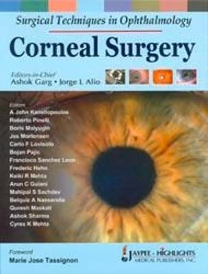 Surgical Techniques in Ophthalmology: Corneal Surgery By Ashok Garg
