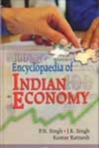 Encyclopaedia of Indian Economy By P. Singh 9788184500813 (Hardback)