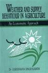 Weather and Supply Behavior in Agriculture By Gursharan Singh Kainth