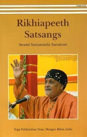 Rikhiapeeth Satsangs By Satyananda Saraswati 9788186336663 (Paperback)