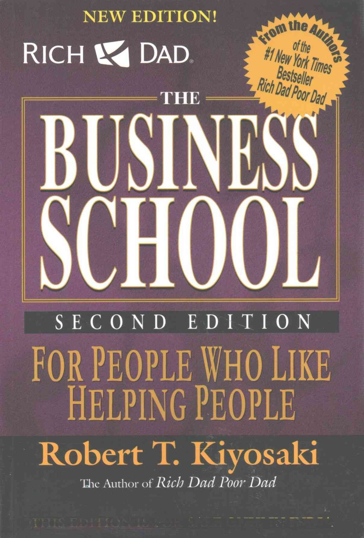 Rich Dad's the Business School By Robert T. Kiyosaki 9788186775813