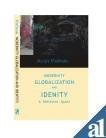 Modernity, Globalization and Identity By Avijit Pathak 9788187879626