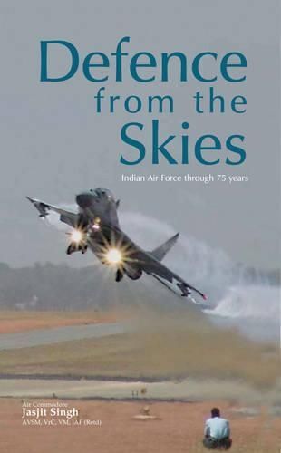 Defence from the Skies By Jasjit Singh 9788187966517 (Hardback)