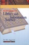 Introduction to Library & Information Science By B. S. Aggarwal