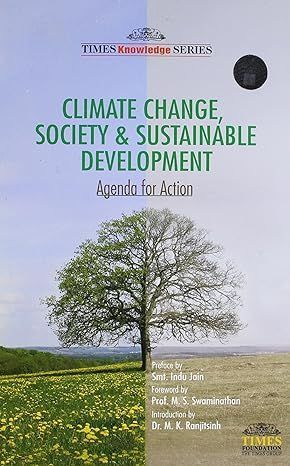 Climate Change Society & Sustainable Development By Indu Jain