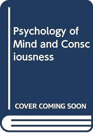 Psychology of Mind and Consciousness By George Herbert Betts