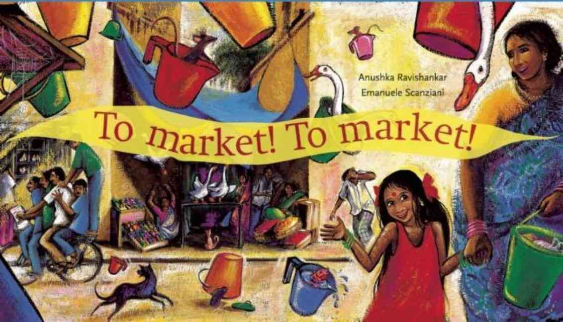 To Market, To Market - PB By Eman Anushka Ravishankar 9788192317137