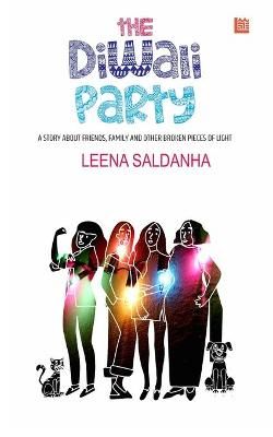 The Diwali Party By Leena Saldanha 9788194804307 (Paperback)