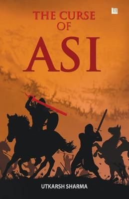 The Curse of Asi By Utkarsh Sharma 9788194804482 (Paperback)