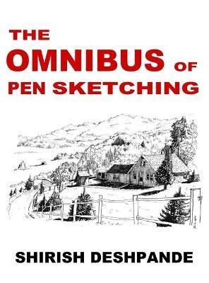 Omnibus of Pen Sketching By Deshpande 9788195408979 (Hardback)