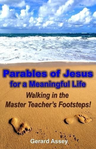 Parables of Jesus for a Meaningful Life By Assey 9788196580742