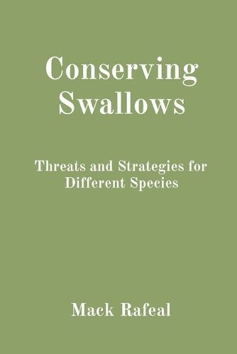 Conserving Swallows By Rafeal 9788196842932 (Paperback)