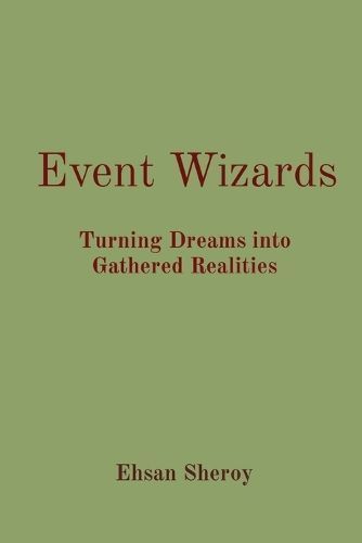 Event Wizards By Ehsan Sheroy 9788196879549 (Paperback)