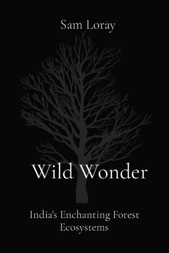 Wild Wonder By Sam Loray 9788196927745 (Paperback)