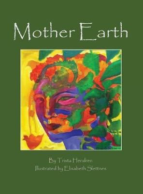 Mother Earth By Hendren, Trista 9788293725084 (Hardback)