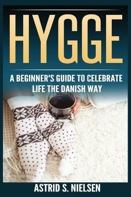Hygge By Astrid S Nielsen 9788293791706 (Paperback)