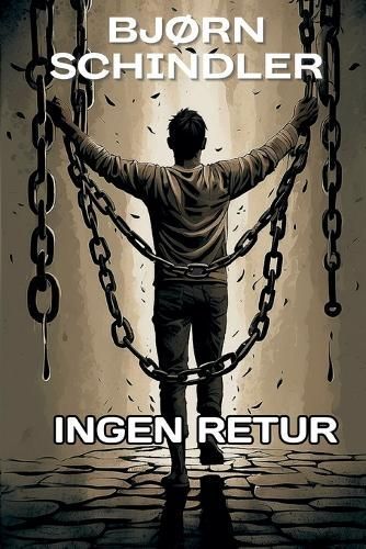 Ingen Retur By Bjørn Schindler 9788294081059 (Paperback)