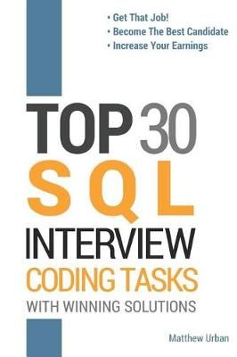 TOP 30 SQL Interview Coding Tasks By Matthew Urban 9788365477149