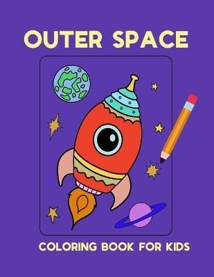Outer space coloring book for kids By Bana? 9788367106009 (Paperback)