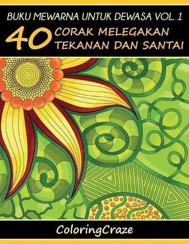 Buku Mewarna Untuk Dewasa Vol. 1 By Coloringcraze 9788367921442