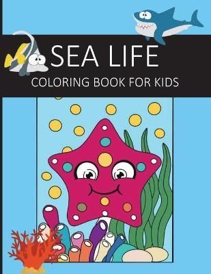 Sea life coloring book for kids By Bana? 9788396254382 (Paperback)