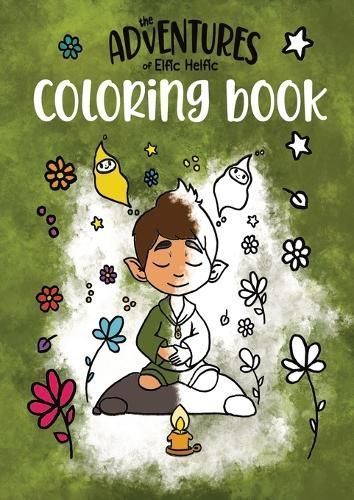 The Adventures of Elfic Helfic - Coloring Book for Kids 9788397177932