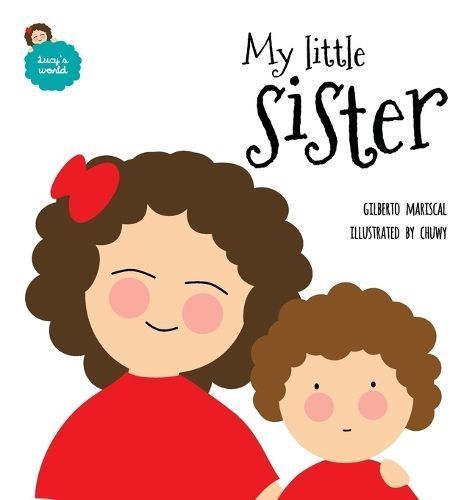 My little sister: An illustrated book about new siblings 9788409042555