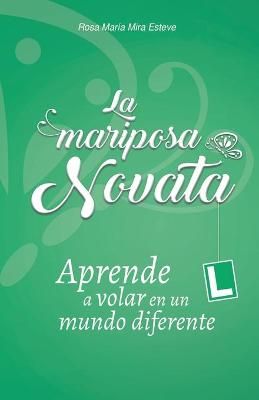 La Mariposa Novata By Rosa María Mira Esteve 9788409176441