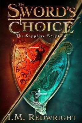 The Sapphire Eruption By I M Redwright 9788409178414 (Paperback)