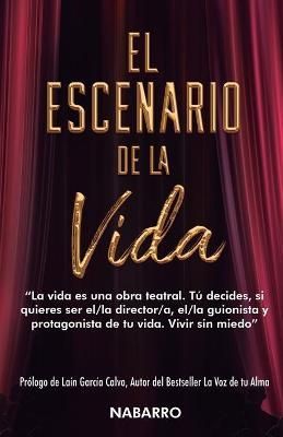 El Escenario De La Vida By Aitor Nabarro 9788409199266 (Paperback)
