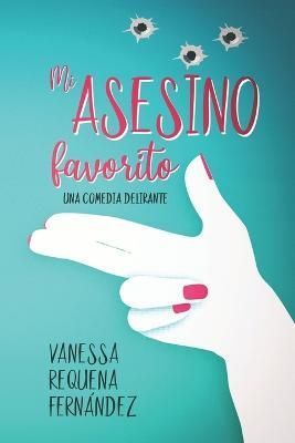 Mi asesino favorito By Requena Fernández 9788409267095 (Paperback)