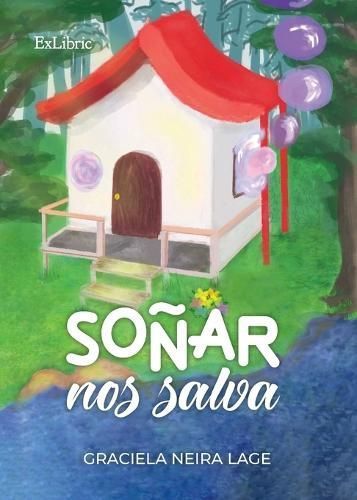 Soñar Nos Salva By Graciela Neira Lage 9788410297180 (Paperback)