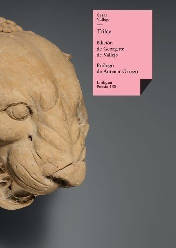 Trilce By César Vallejo (author), Georgette de Vallejo (editor)