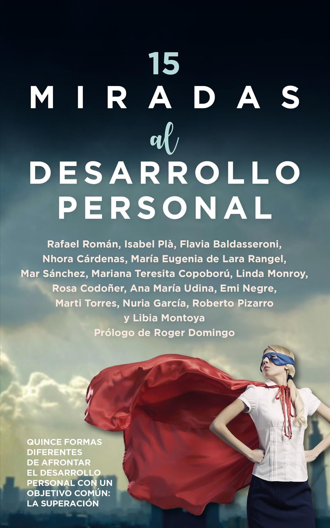 15 Miradas Al Desarrollo Personal By Various Authors 9788411310260
